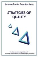 Strategies of Quality