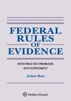 Federal Rules of Evidence With Practice Problems
