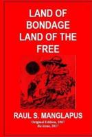 Land of Bondage Land of the Free