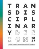 TRANSDISCIPLINARY Design Thesis 2017