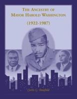 The Ancestry of Mayor Harold Washington (1922-1987)
