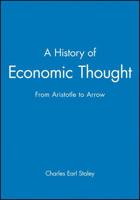 A History of Economic Thought from Aristotle to Arrow