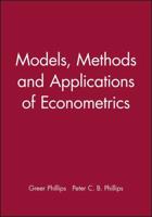 Models, Methods, and Applications of Econometrics