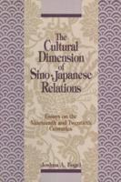 The Cultural Dimension of Sino-Japanese Relations