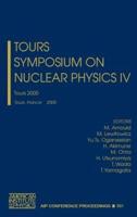 Tours Symposium on Nuclear Physics IV