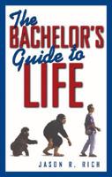 The Bachelor's Guide to Life
