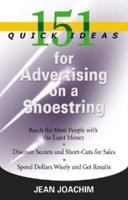 151 Quick Ideas for Advertising on a Shoestring