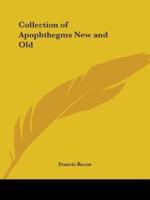 Collection of Apophthegms New and Old