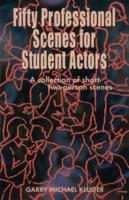 50 Audition Scenes for Student & Professional Actors