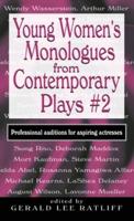 Young Women's Monologues from Contemporary Plays #2