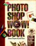 The Photoshop WOW! Book