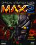Official M.A.X.2 Strategy Guide