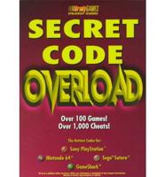 Secret Code Overload Strategy Guide