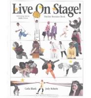 31500 Live on Stage! Teacher Resource Book