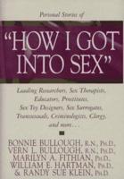 Personal Stories of "How I Got Into Sex"