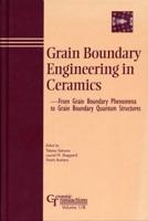 Grain Boundary Engineering in Ceramics--from Grain Boundary Phenomena to Grain Boundary Quantum Structures