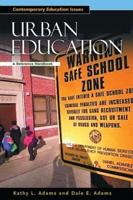 Urban Education: A Reference Handbook