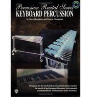 Percussion Recital Series. Keyboard Percussion