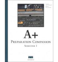 A+ Preparation Companion
