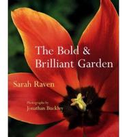 The Bold & Brilliant Garden