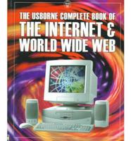 The Usborne Complete Book of the Internet & World Wide Web