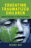 Educating Traumatized Children