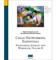 Cisco Networking Essentials Engineering Journal and Workbook