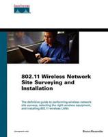 802.11 Wireless Network Site Surveying and Installation (Paperback)
