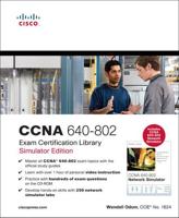 CCNA 640-802 Exam Certification Library, Simulator Edition