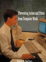 Preventing Aches and Pains from Computer Work