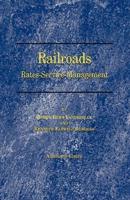 Railroads: Rates-Service-Management