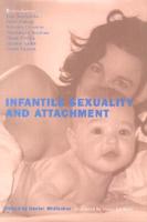 Infantile Sexuality and Attachment