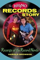 The Rhino Records Story