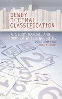 Dewey Decimal Classification: Study Manual and Number Building Guide