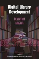 Digital Library Development: The View from Kanazawa