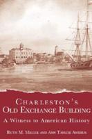 Charleston's Old Exchange Building