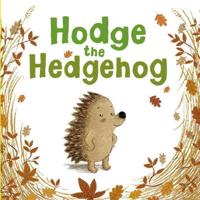 Hodge the Hedgehog