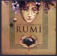 The Illuminated Rumi 2009 Calendar
