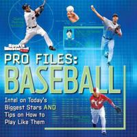 Sports Illustrated Kids Pro Files: Baseball