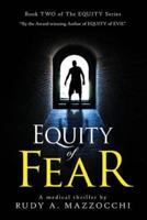 Equity of Fear