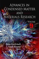 Advances in Condensed Matter & Materials Research. Volume 9