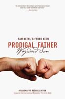 Prodigal Father, Wayward Son