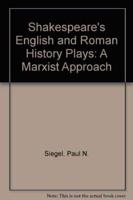 Shakespeare's English and Roman History Plays