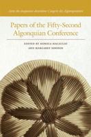 Papers of the Fifty-Second Algonquian Conference