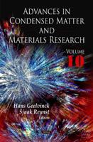 Advances in Condensed Matter & Materials Research. Volume 10