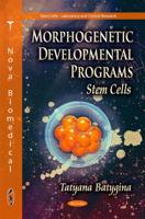 Morphogenetic Developmental Programs, Stem Cells