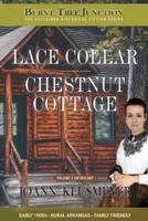 Lace Collar & Chestnut Cottage