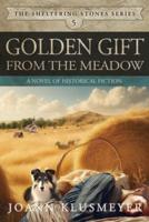 Golden Gift from the Meadow