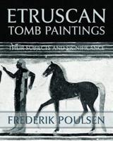 Etruscan Tomb Paintings (Facsimile Reprint)