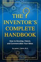 The Inventor's Complete Handbook